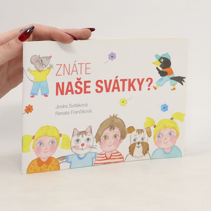 Jindra Svitáková Znáte naše svátky?