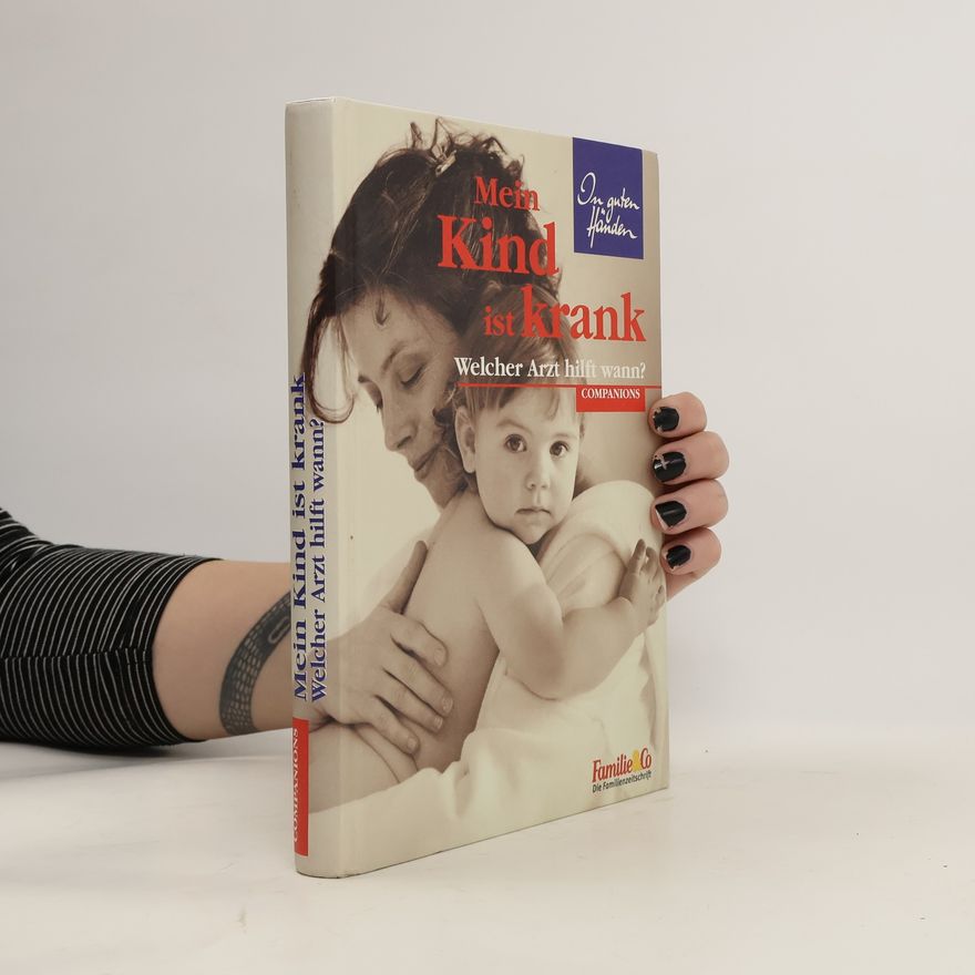 Christine Heins Mein Kind ist krank