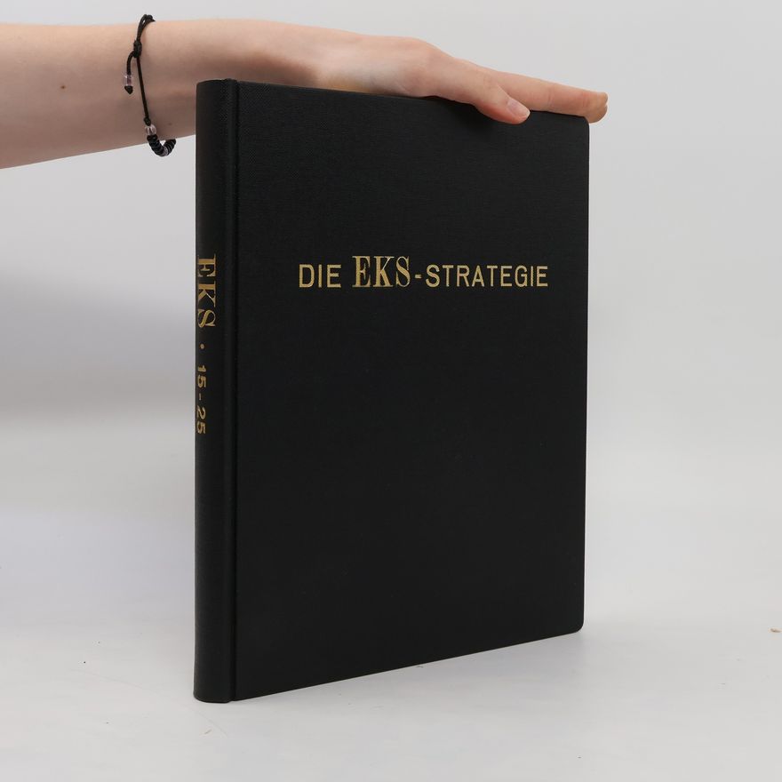Autorenkollektiv Die EKS-Strategie 15-25