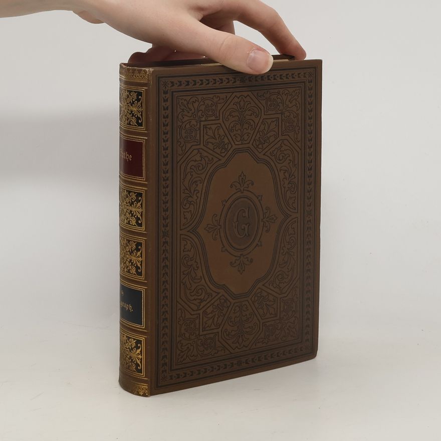 Johann Wolfgang von Goethe Goethes Werke 9. Dichtung und Wahrheit I.