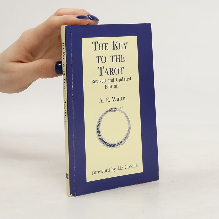 Arthur Edward Waite The Key to the Tarot