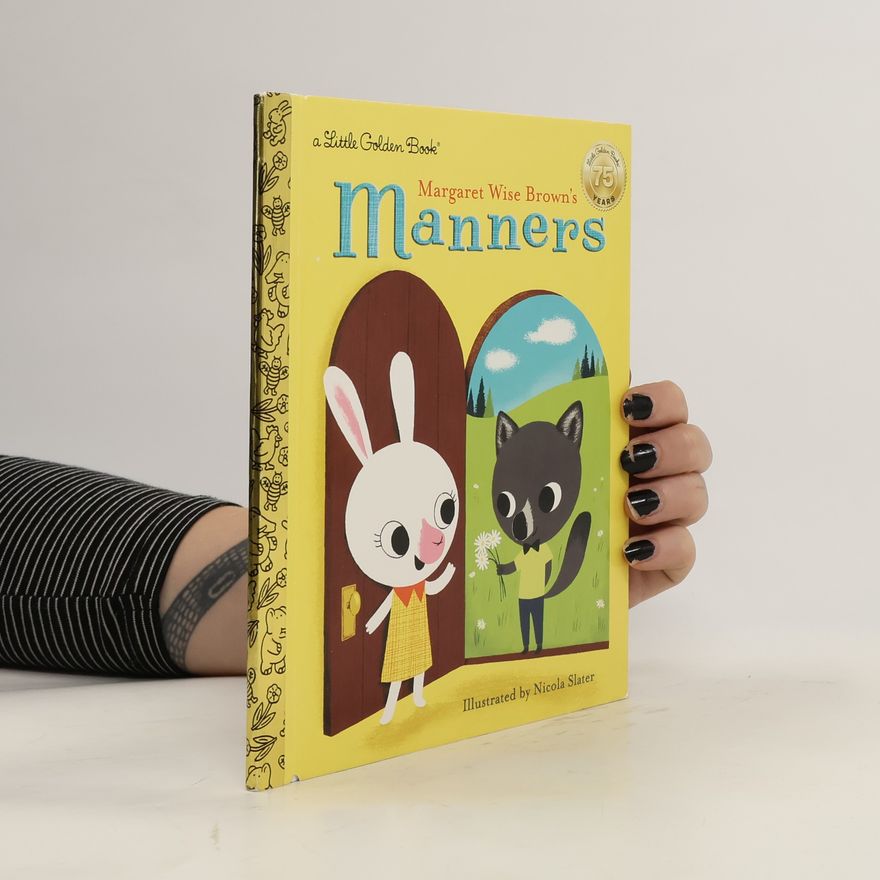 Margaret Wise Brown Margaret Wise Brown's Manners
