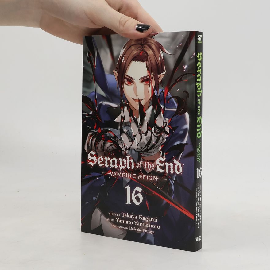Takaya Kagami Seraph of the End, Vol. 16