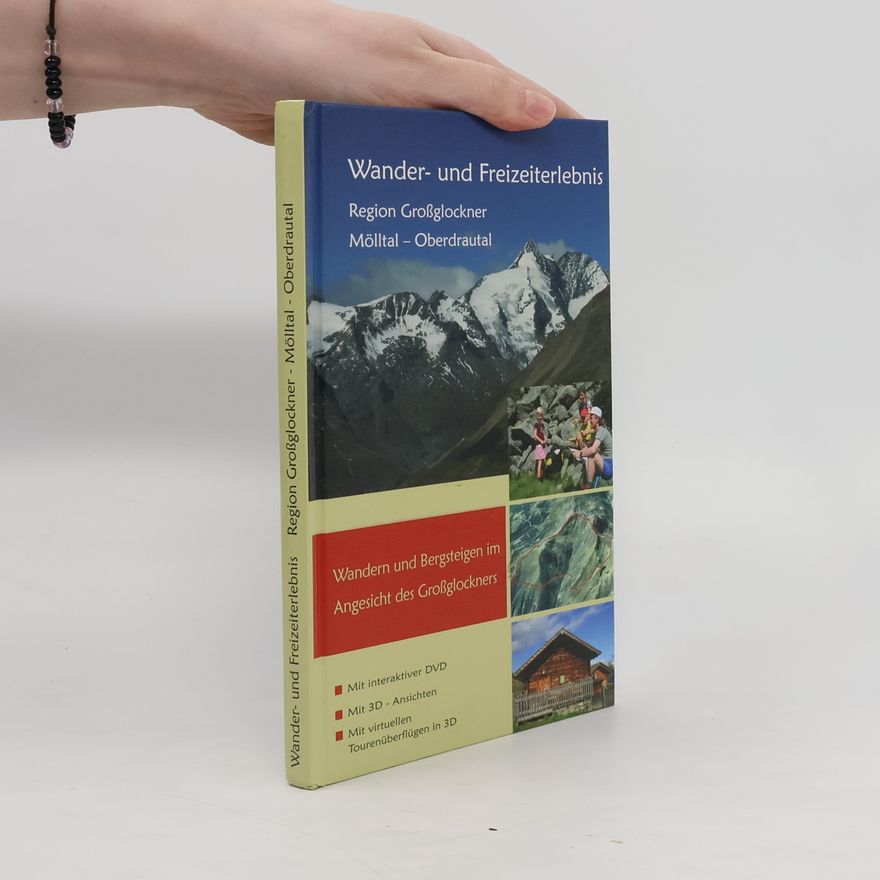 Various authors Wander- und Freizeiterlebnis. Region Großglockner Mölltal - Oberdrautal