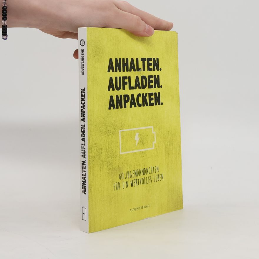Autorenkollektiv Anhalten. Aufladen. Anpacken