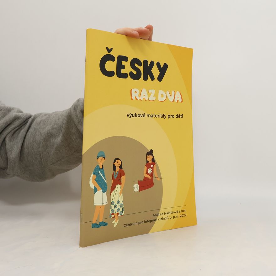 Andrea Halaštová Česky raz dva. Výukové materiály pro děti