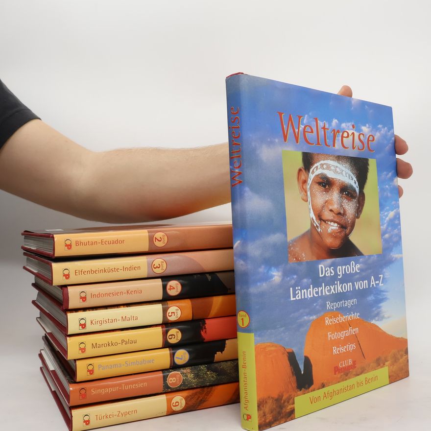 Various authors Weltreise. Das grosse Länderlexikon von A-Z 1-9