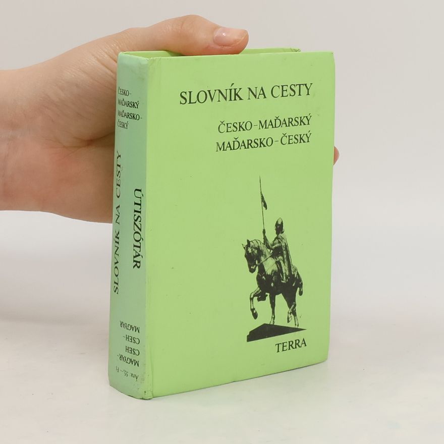 Árpád Stelczer Slovník na cesty česko-maďarský, maďarsko-český