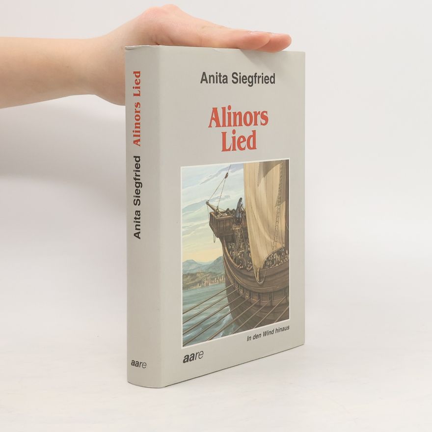 Anita Siegfried Alinors Lied