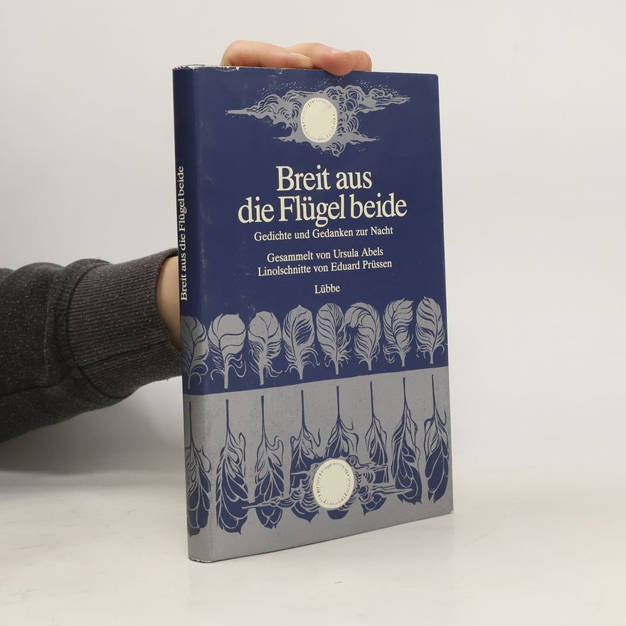 Ursula Abels Breit aus die Flügel beide