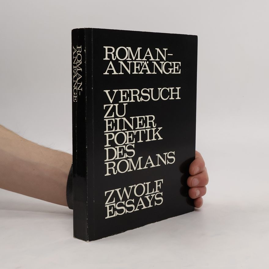 Norbert Miller Romananfänge. Versuch zu einer Poetik des Romans
