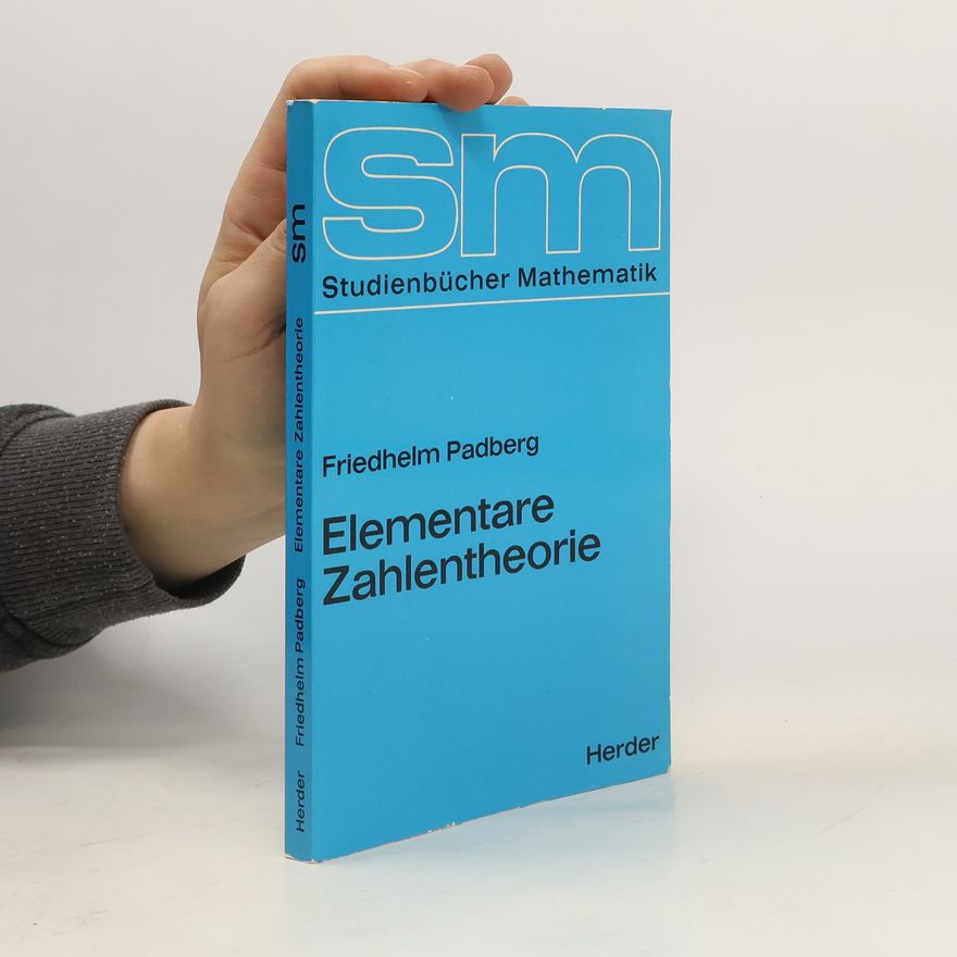 Friedhelm Padberg Elementare Zahlentheorie