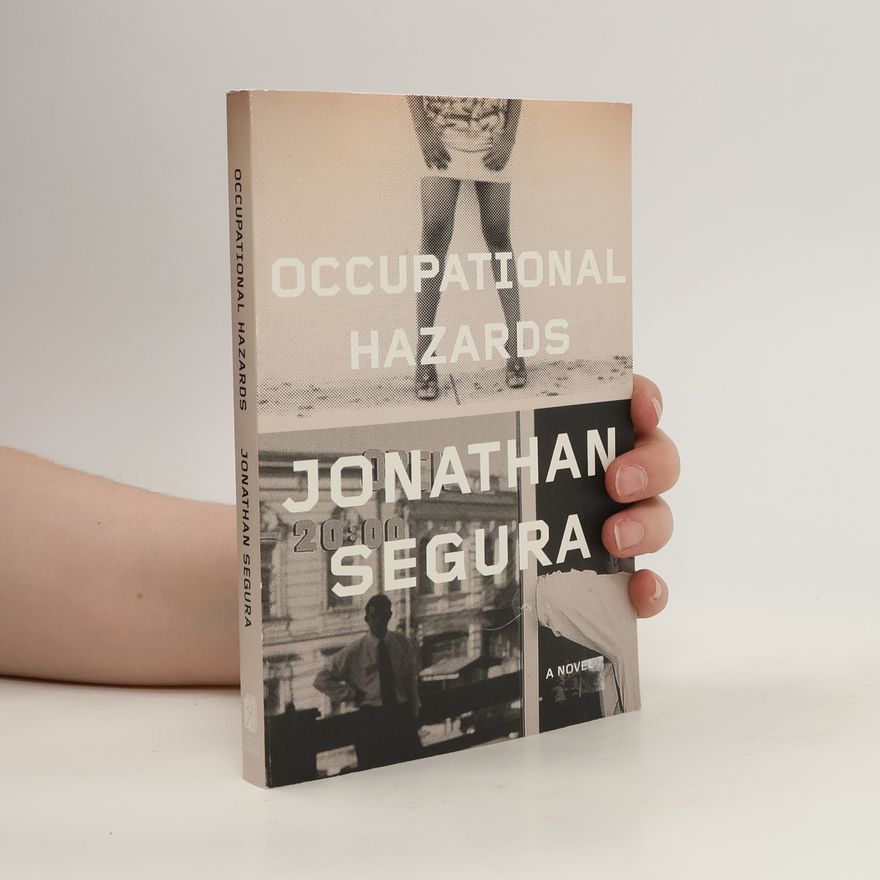 Jonathan Segura M. Occupational Hazards
