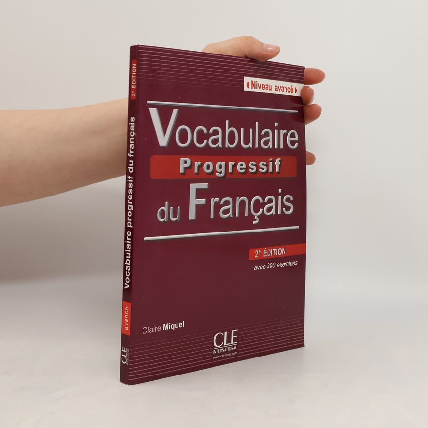 Claire Miquel Vocabulaire progressif du francais: Avancé Corrigés, 2. édition