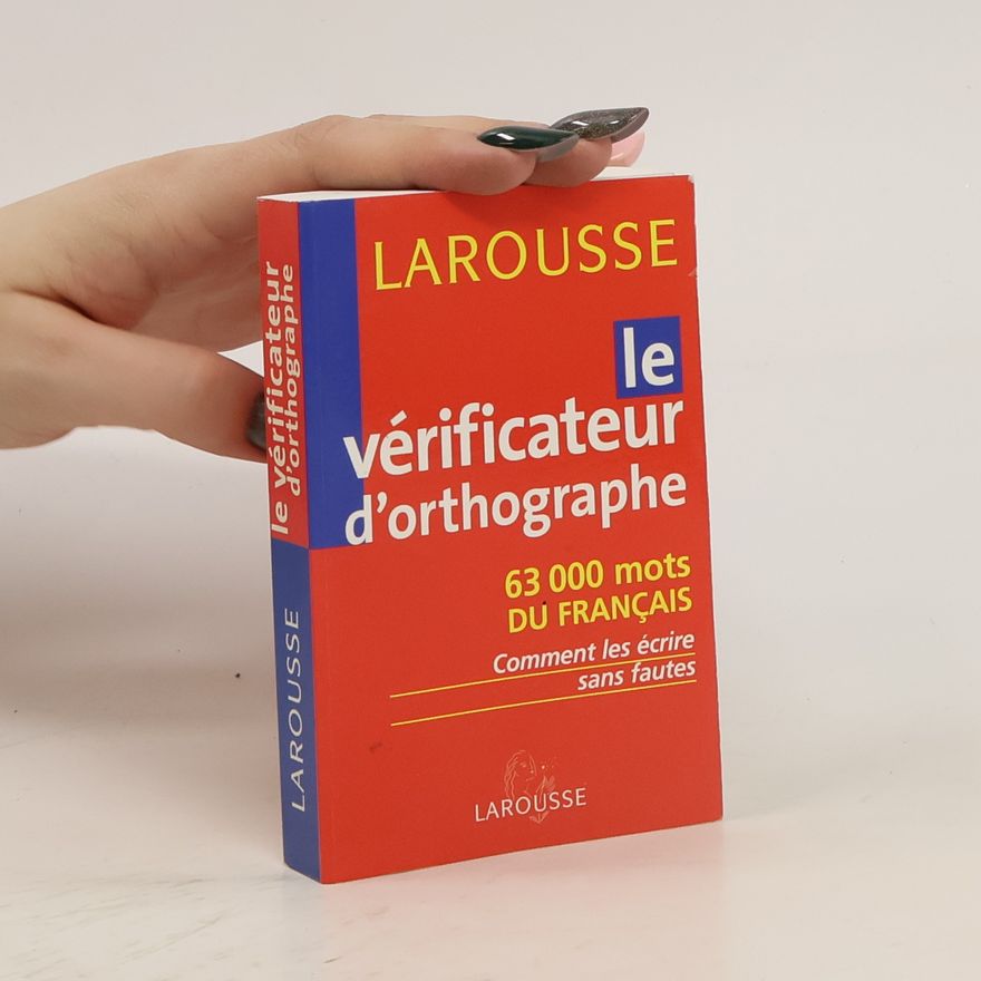 Various authors Le vérificateur d'orthographe