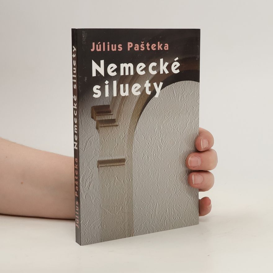 Július Pašteka Nemecké siluety