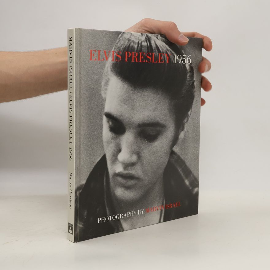 Martin Harrison Elvis Presley 1956