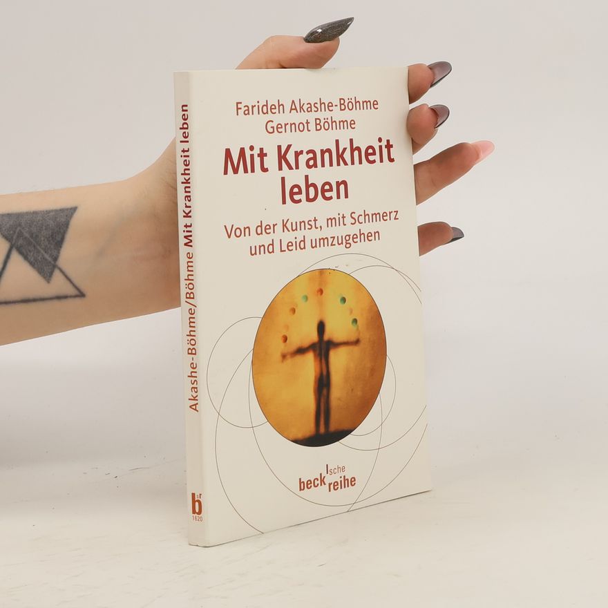 Farideh Akashe-Böhme Mit Krankheit leben