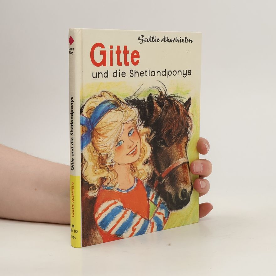 Gallie Akerhielm Gitte und die Shetlandponys