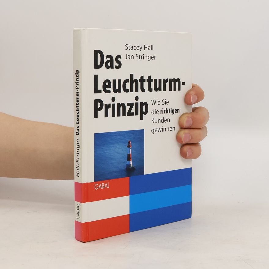 Jan H. Stringer Das Leuchtturm-Prinzip
