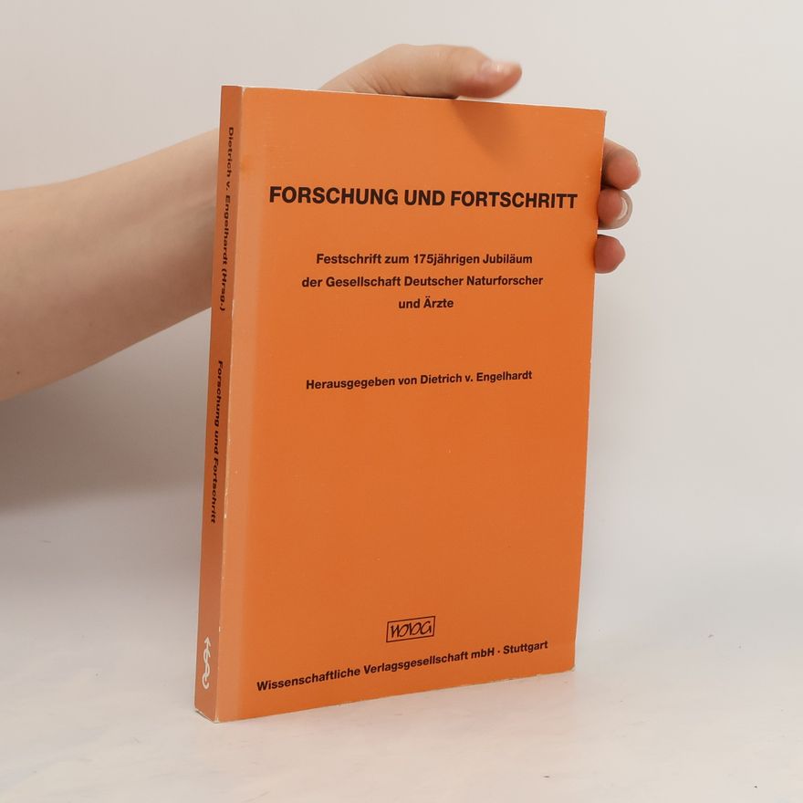 Dietrich von Engelhardt Forschung und Fortschritt