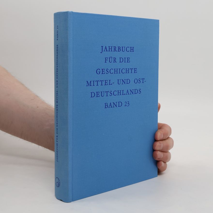 Henryk Skrzypczak Jahrbuch für die Geschichte Mittel- und Ostdeutschlands. Bd. 23