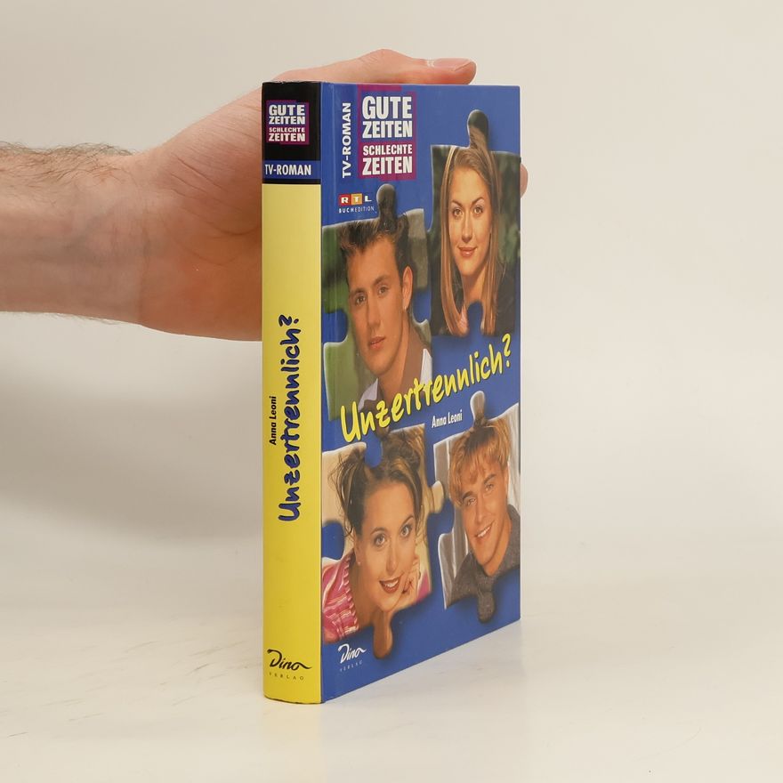 Anna Leoni Gute Zeiten, schlechte Zeiten. Unzertrennlich?
