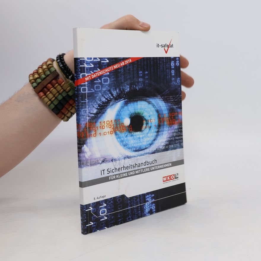 Kolektiv autorů IT-Sicherheitshandbuch für kleine und mittlere Unternehmen