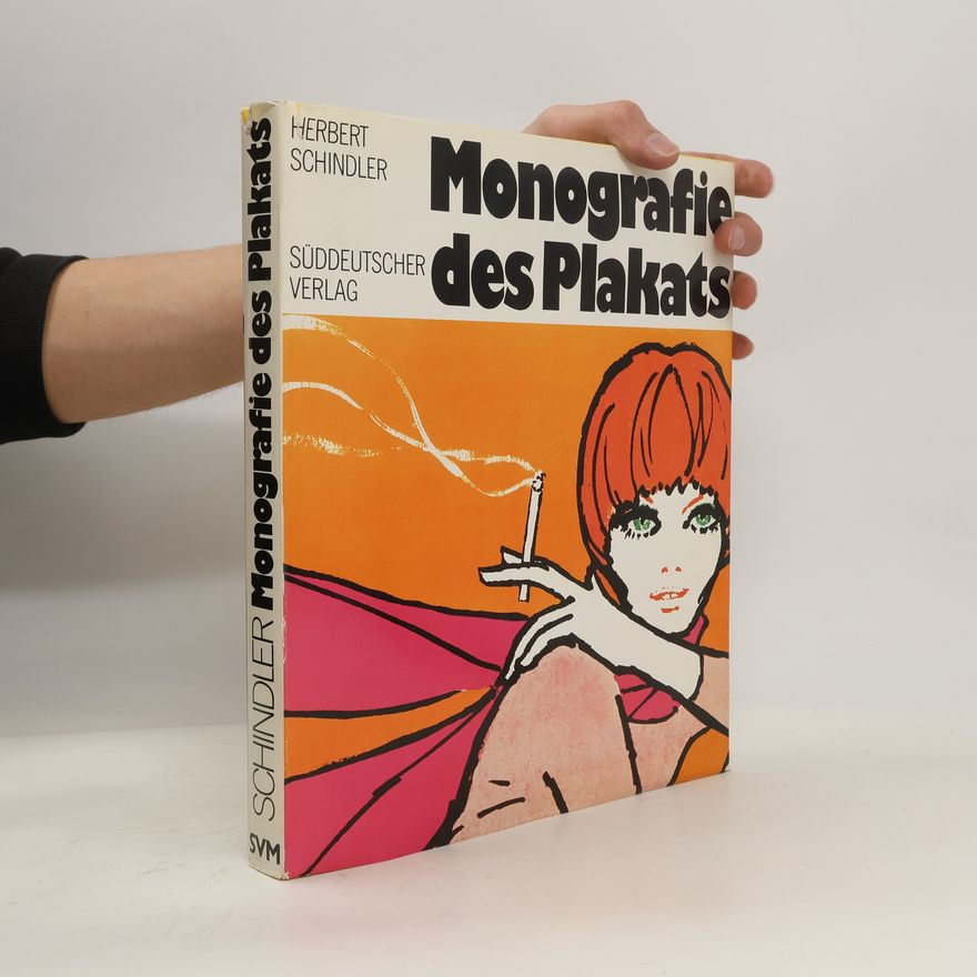 Herbert Schindler Monografie des Plakats