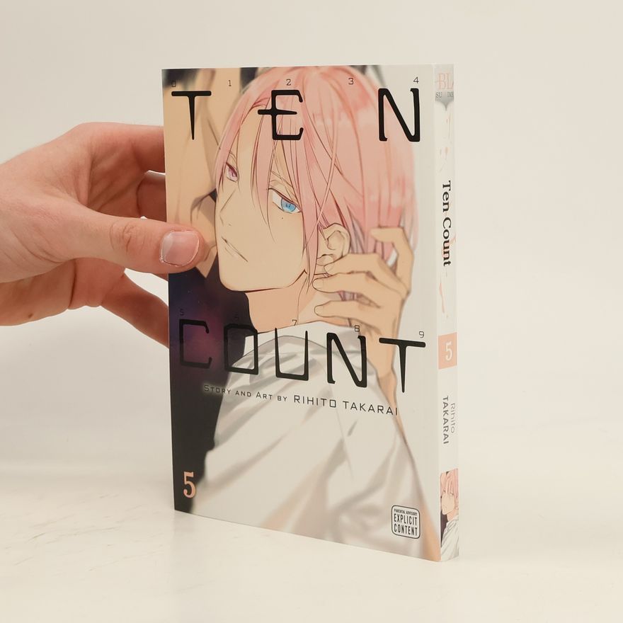 Rihito Takarai Ten Count, Vol. 5