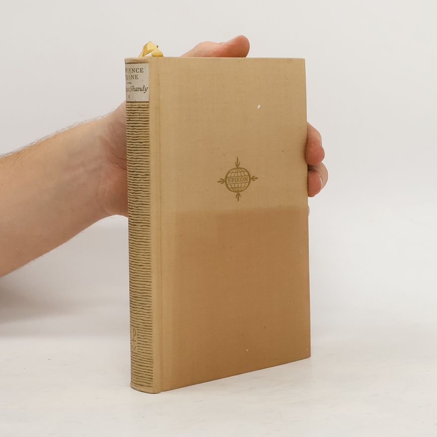 Laurence Sterne Das Leben und die Ansichten Tristram Shandys