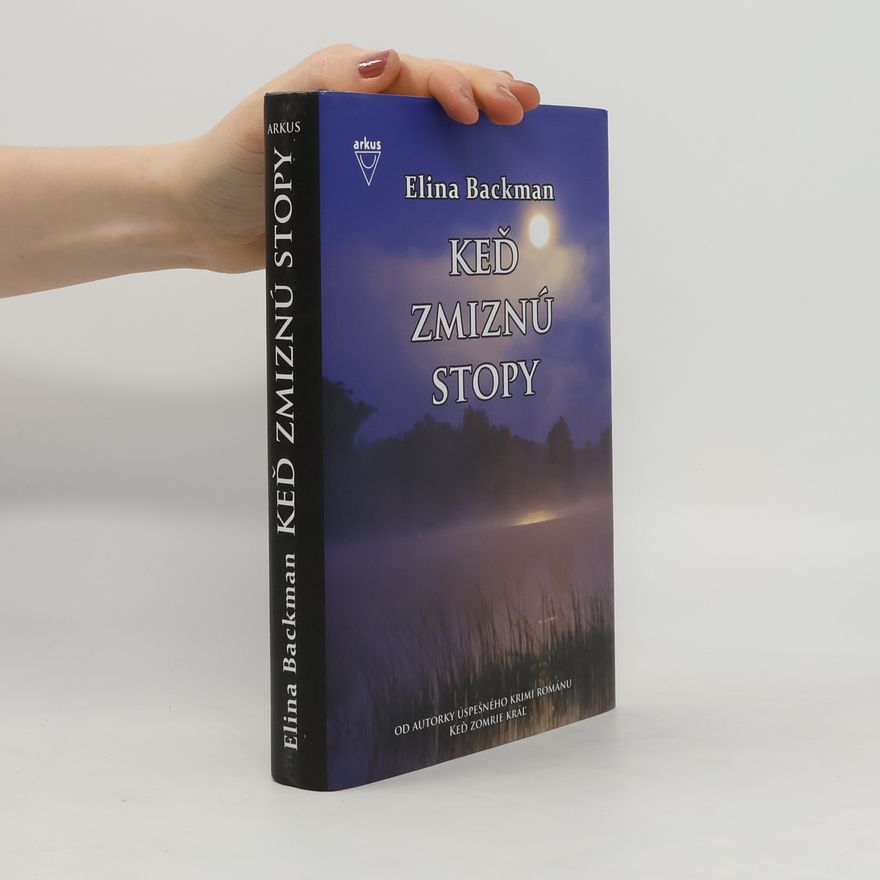 Elina Backman Keď zmiznú stopy