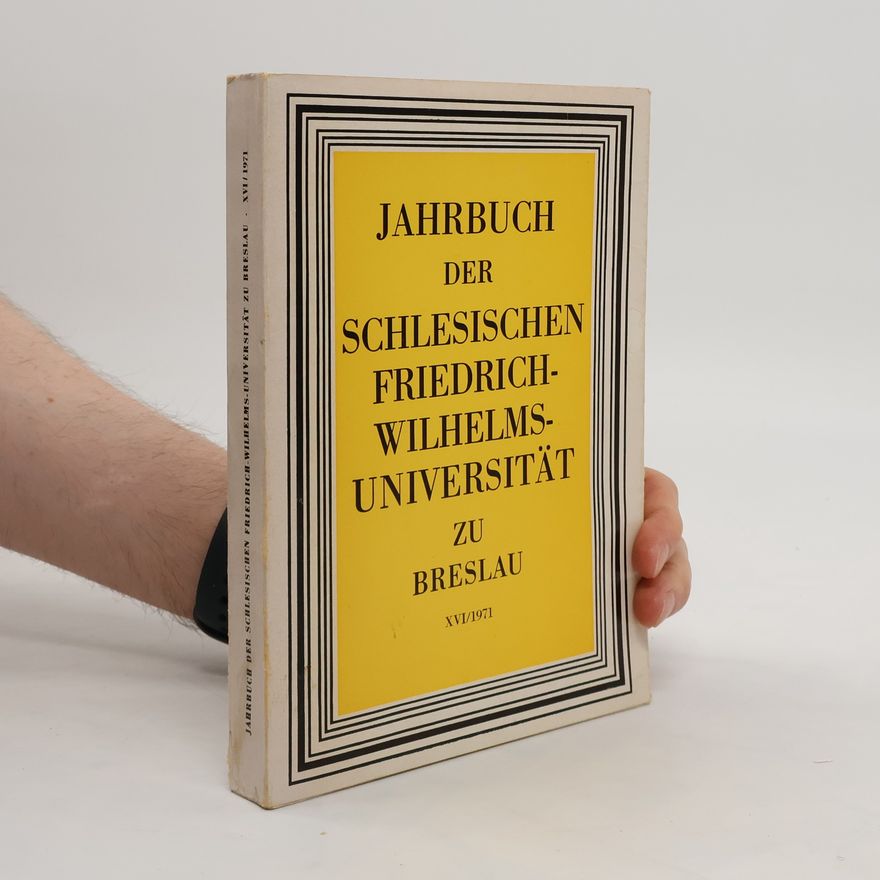 Collectif d'auteurs Jahrbuch der Schlesischen Friedich-Wilhelms-Universität zu Breslau XVI/1971