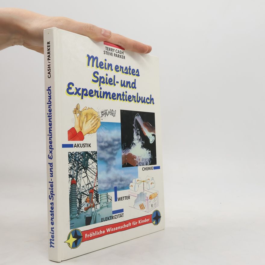 Terry Cash Mein erstes Spiel und Experimentierbuch