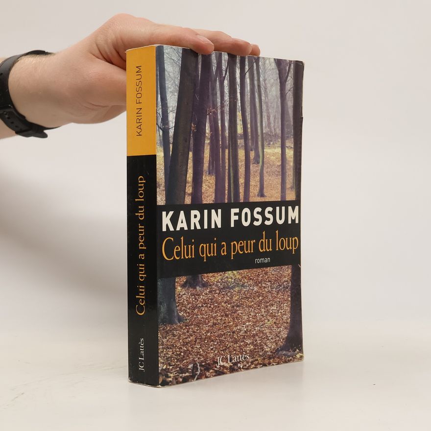 Karin Fossum Celui qui a peur du loup