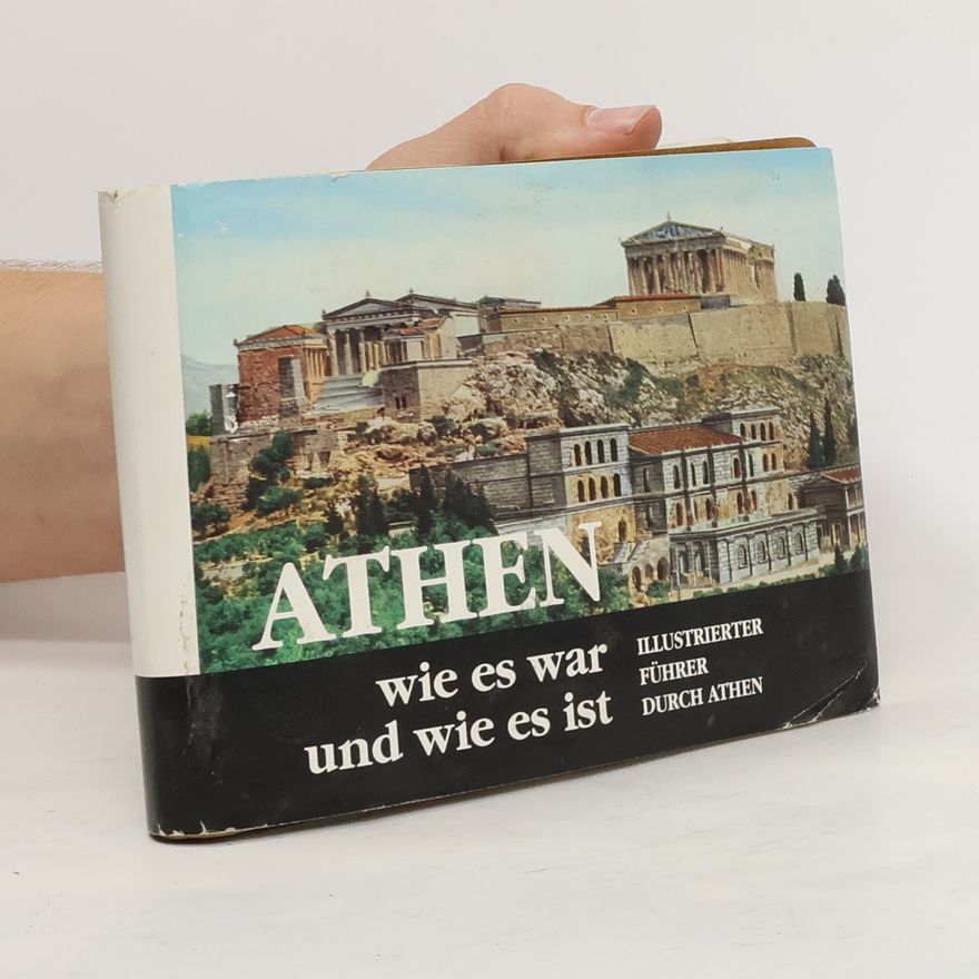 Autorenkollektiv Athen wie es war und wie es ist