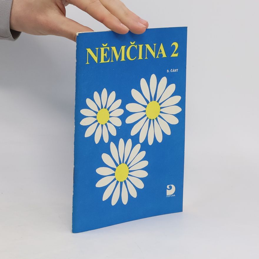 Olga Slivková Němčina 2. Pro základní školy. Část 3