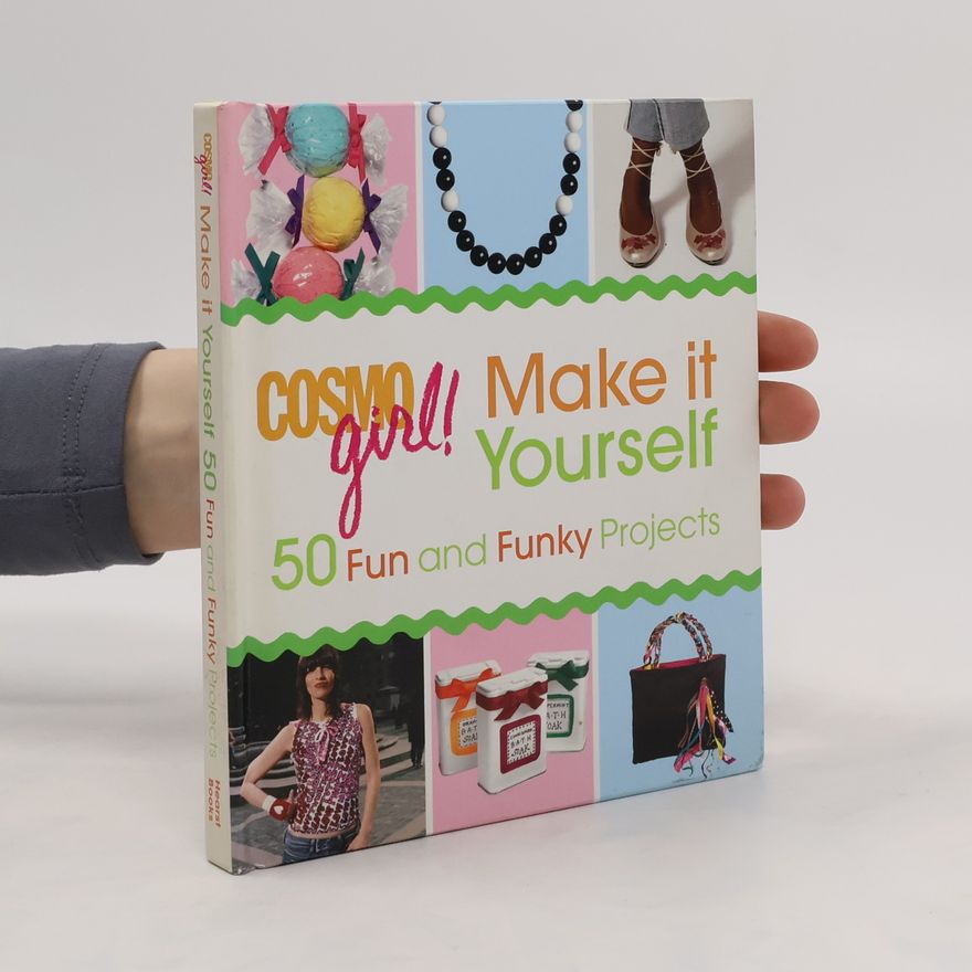 Autorenkollektiv CosmoGIRL! Make it Yourself