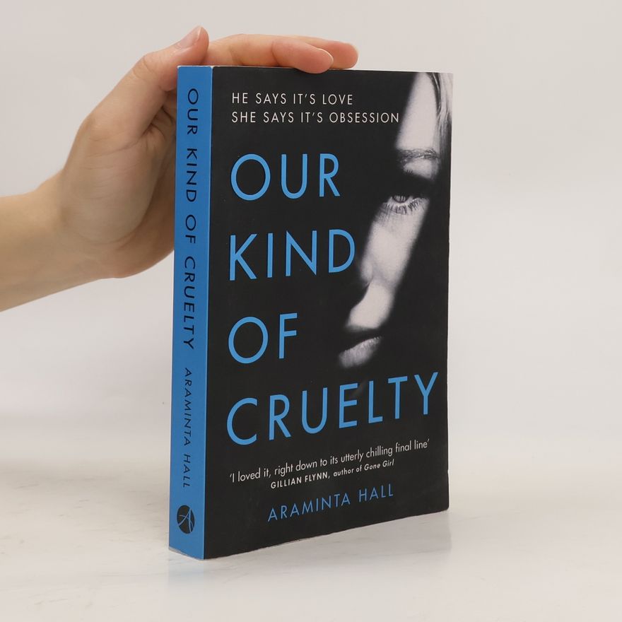 Araminta Hall Our Kind of Cruelty