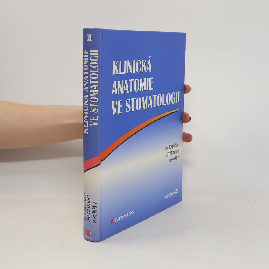 Ivo Klepáček Klinická anatomie ve stomatologii