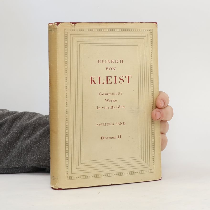 Heinrich von Kleist Gesammelte Werke 2