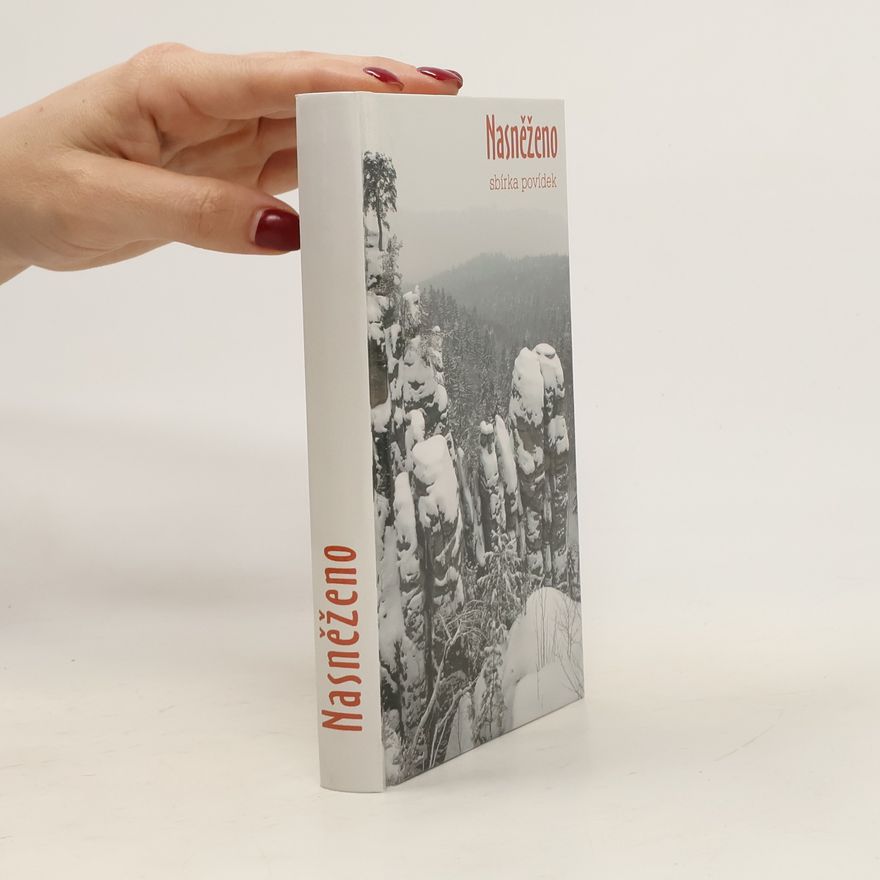Eva Hauser Nasněženo : almanach povídek z tvůrčích dílen Evy Hauserové