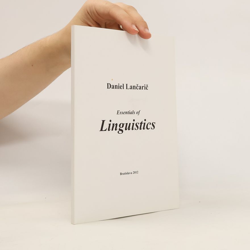Daniel Lančarič Essentials of Linguistics
