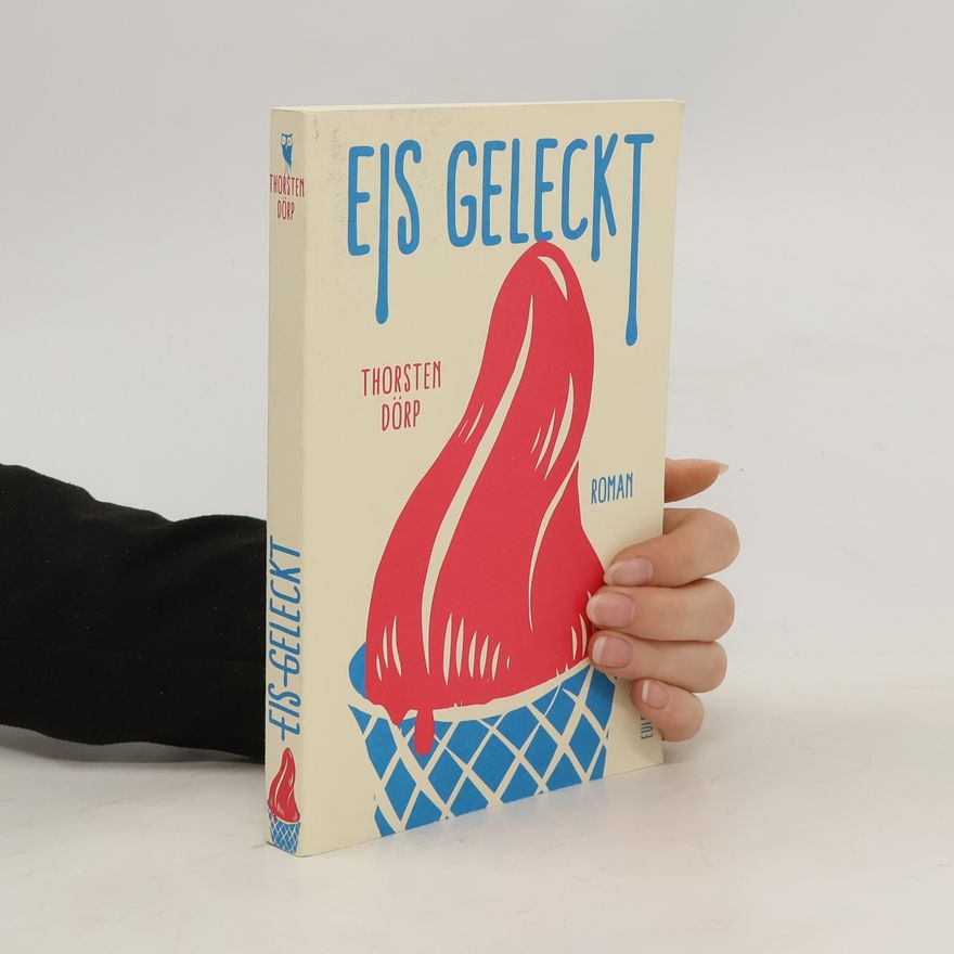 Thorsten Dörp Eis geleckt