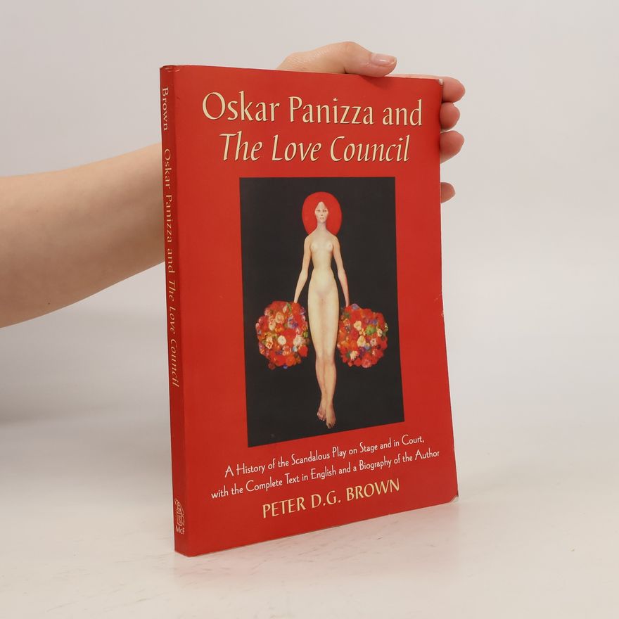 Peter D. G. Brown Oskar Panizza and The love council