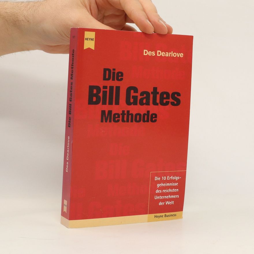 Des Dearlove Die Bill-Gates-Methode