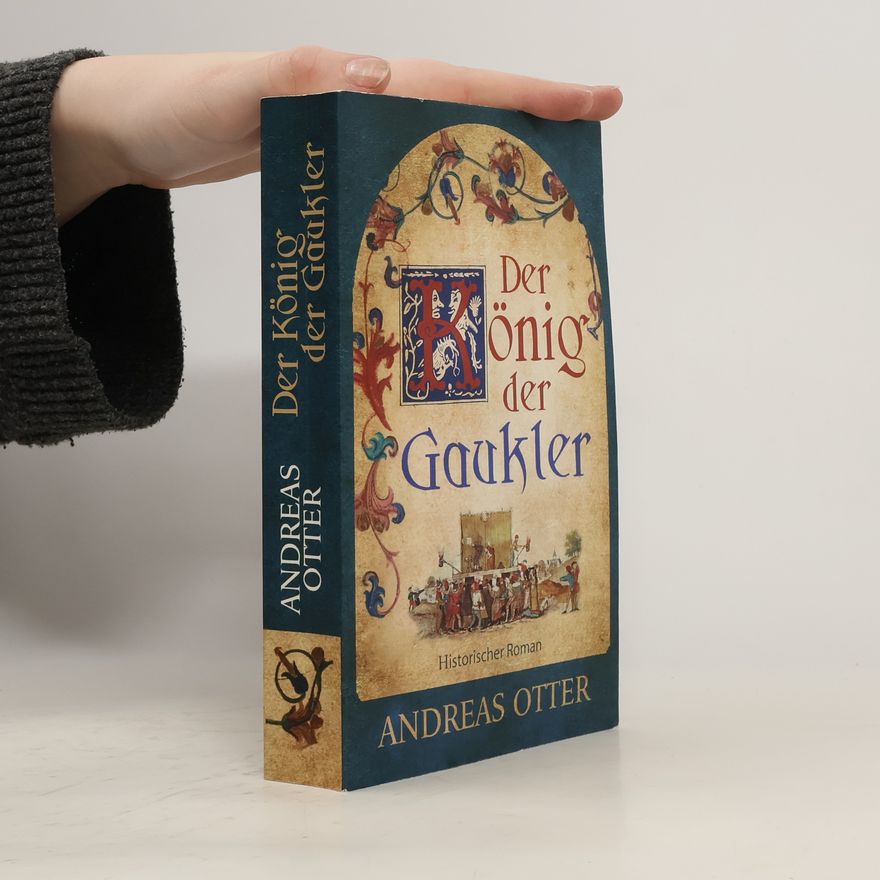 Andreas Otter Der König der Gaukler