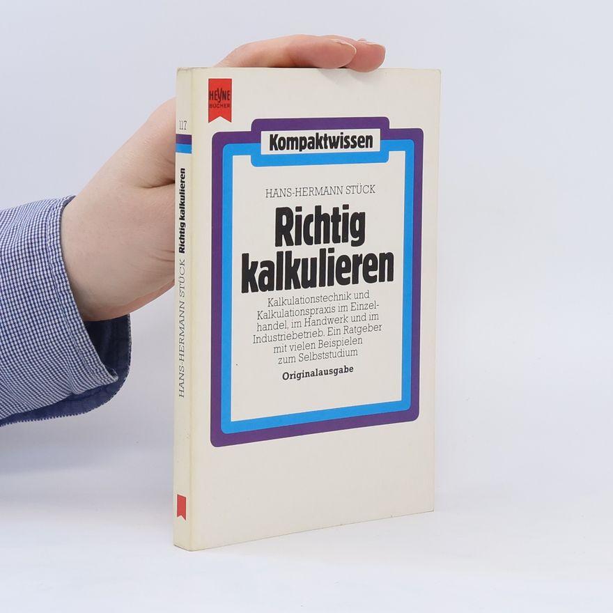Hans-Hermann Stück Richtig kalkulieren