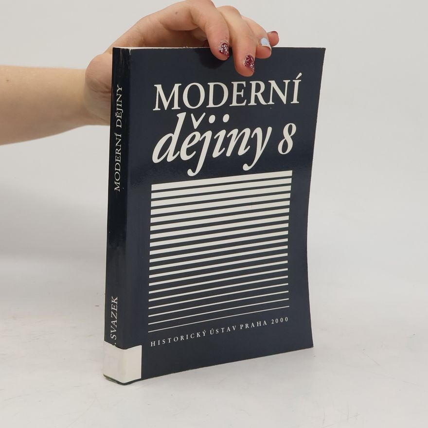 Josef Harna Moderní dějiny 8. Sborník k dějinám 19. a 20. století