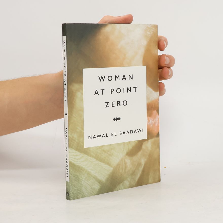 Naoual el Saadaoui Woman at Point Zero